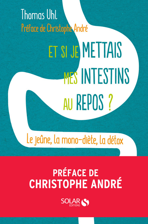 ebook cover of Et si je mettais mes intestins au repos ?, by Thomas Uhl