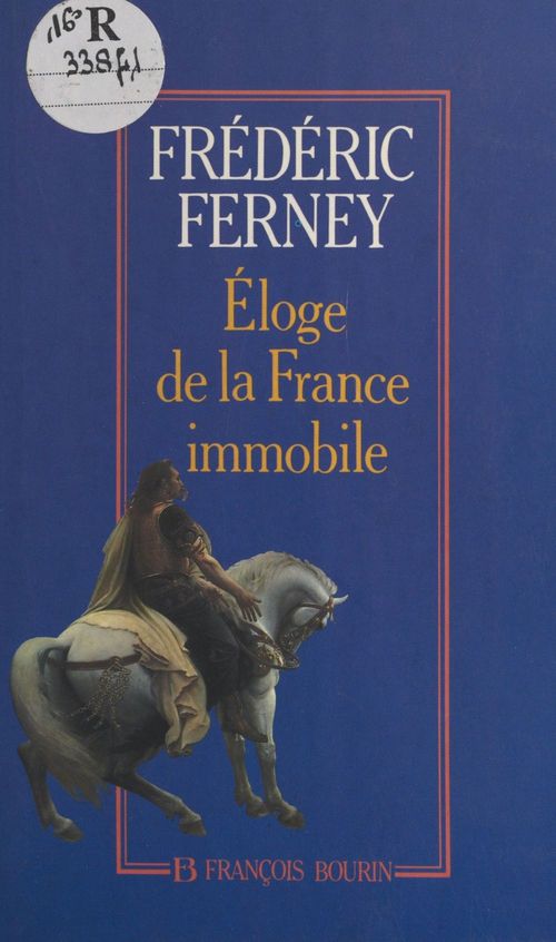 Couverture ebook de Éloge de la France immobile, de Frédéric Ferney