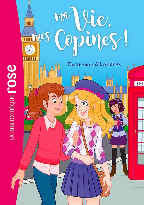 Couverture ebook de Ma vie, mes copines 16 - Excursion à Londres, de Hachette Livre
