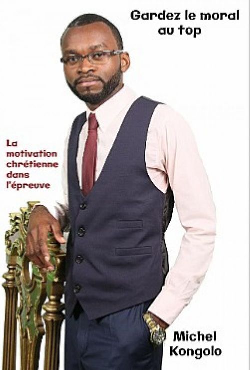 ebook cover of Gardez le moral au top, by Michel Kongolo