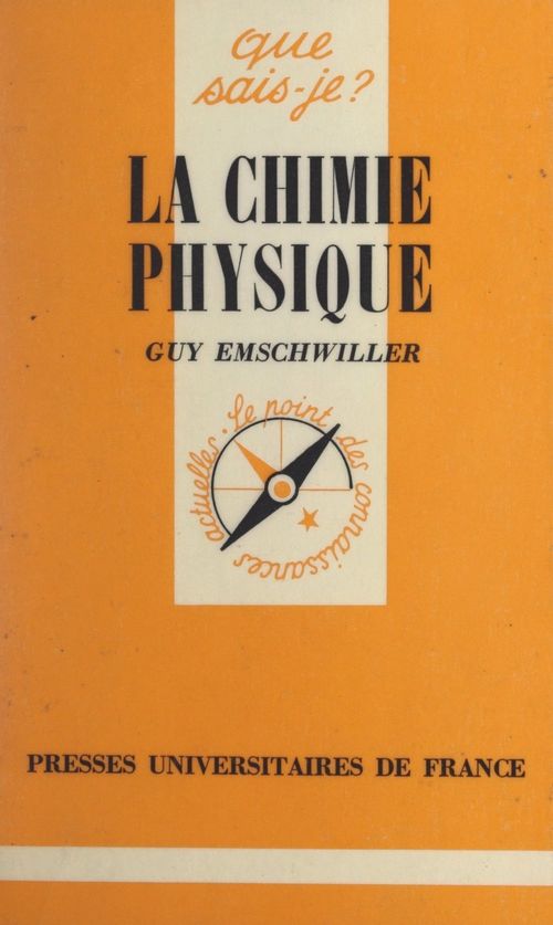 Couverture ebook de La chimie physique, de Guy Emschwiller
