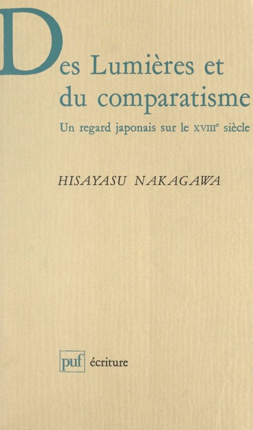 Couverture ebook de Des lumières et du comparatisme, de Hisayasu Nakagawa