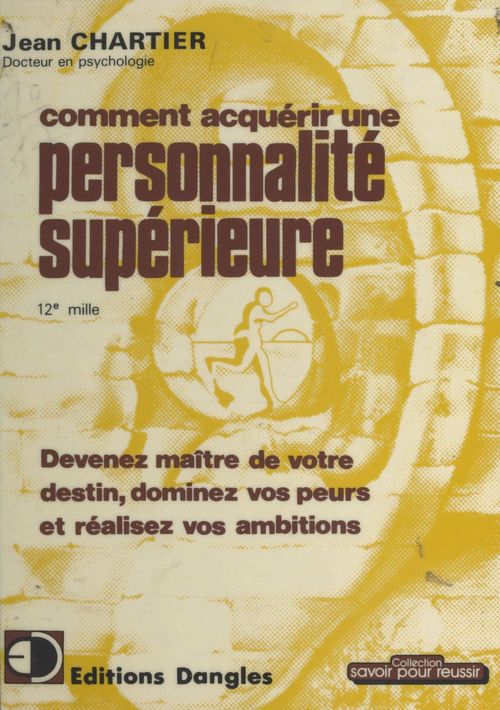 Couverture ebook de Comment acquérir une personnalité supérieure, de Chartier Jean