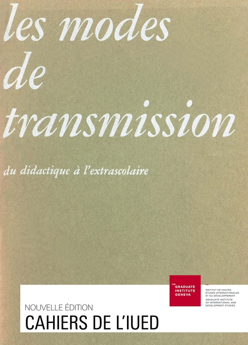 Couverture ebook de Les modes de transmission, de Antoine Brawand, Danielle Provansal, Louis Necker, Fabrizio Sabelli, Jacques Vallet, Yvonne Preiswerk