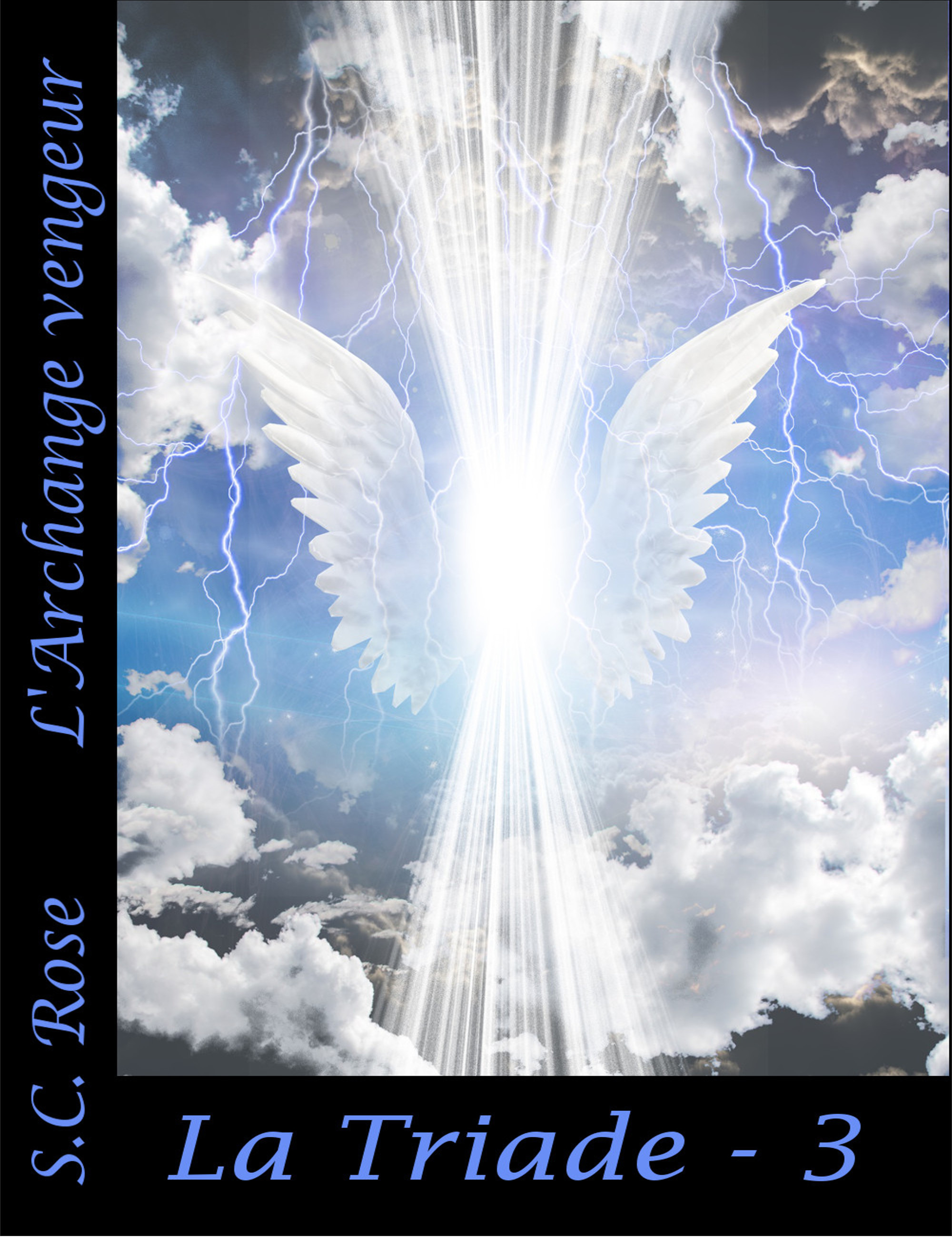 Couverture ebook de La Triade, tome 3: L'Archange vengeur, de S.C. Rose