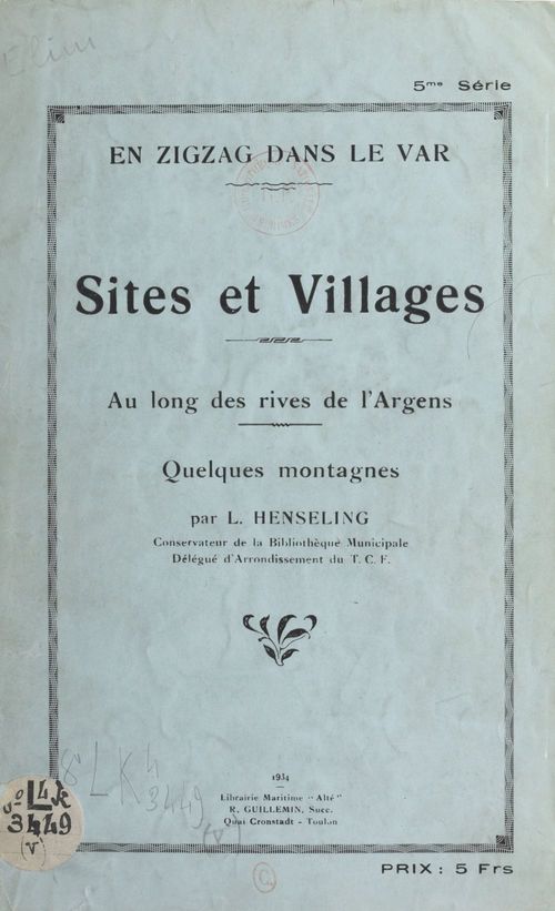 Couverture ebook de Sites et villages au long des rives de l'Argens, de Louis Henseling