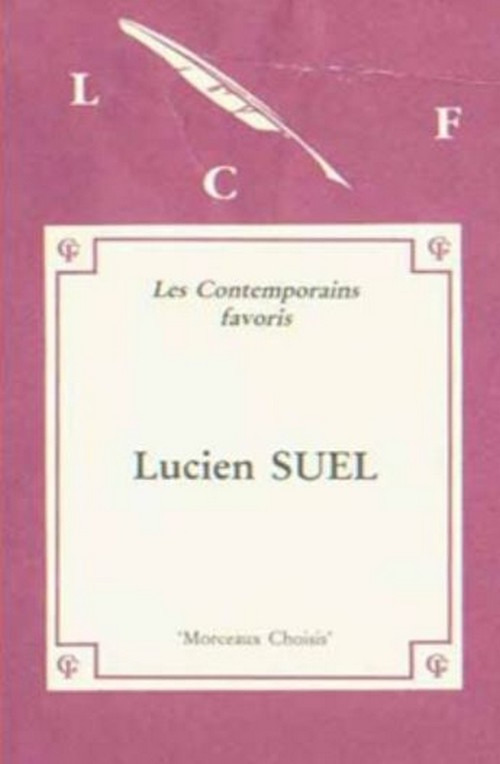 Couverture ebook de Morceaux choisis de Lucien Suel (Edition originale), de Lucien Suel