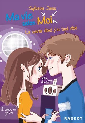 ebook cover of Ma vie selon moi T4 : La soirée dont j'ai tant rêvé, by Sylvaine Jaoui, Colonel Moutarde