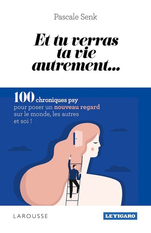 Couverture ebook de Et tu verras ta vie autrement..., de Pascale Senk