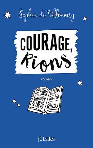ebook cover of Courage, rions, by Sophie de Villenoisy