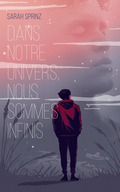 ebook cover of Dans notre univers, nous sommes infinis, by Sarah Sprinz