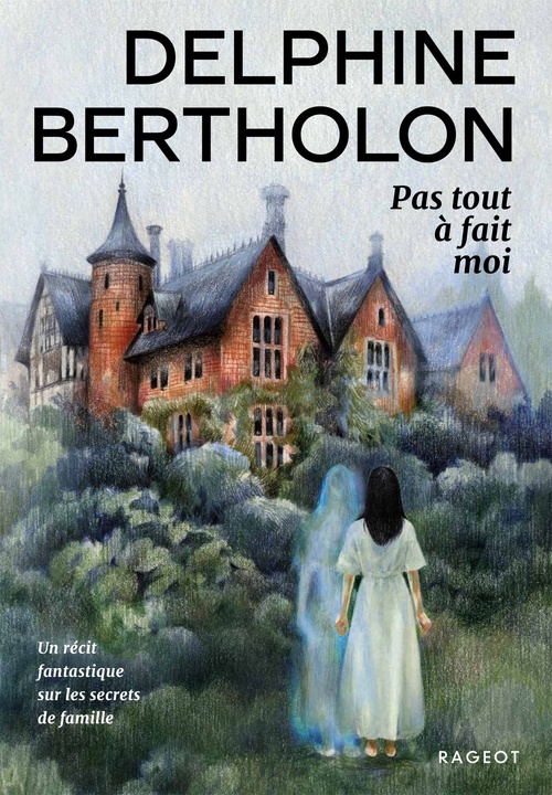 ebook cover of Pas tout à fait moi, by Delphine Bertholon
