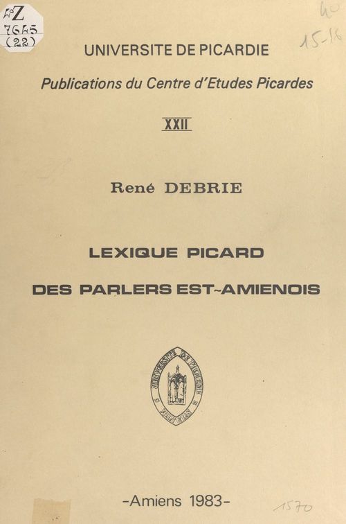 Couverture ebook de Lexique picard des parlers Est-amiénois, de Rene Debrie