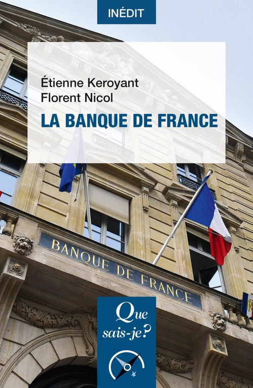 ebook cover of La Banque de France, by Etienne Keroyant, Florent Nicol