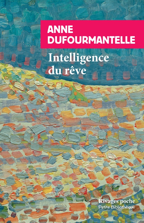 ebook cover of Intelligence du rêve, by Anne Dufourmantelle