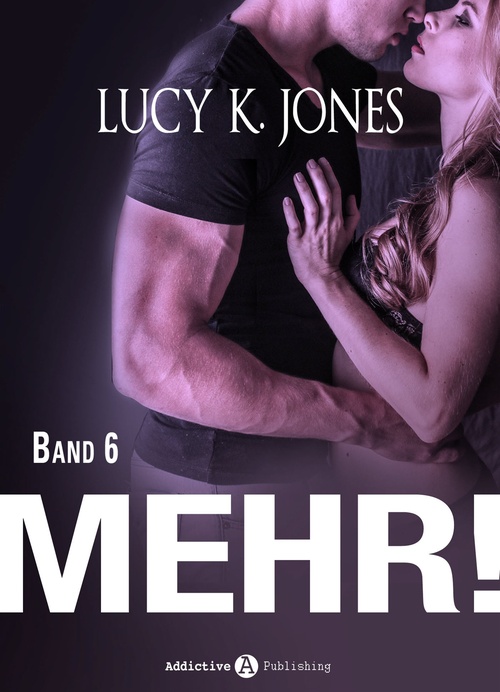 Couverture ebook de Mehr! - 6, de Lucy K. Jones
