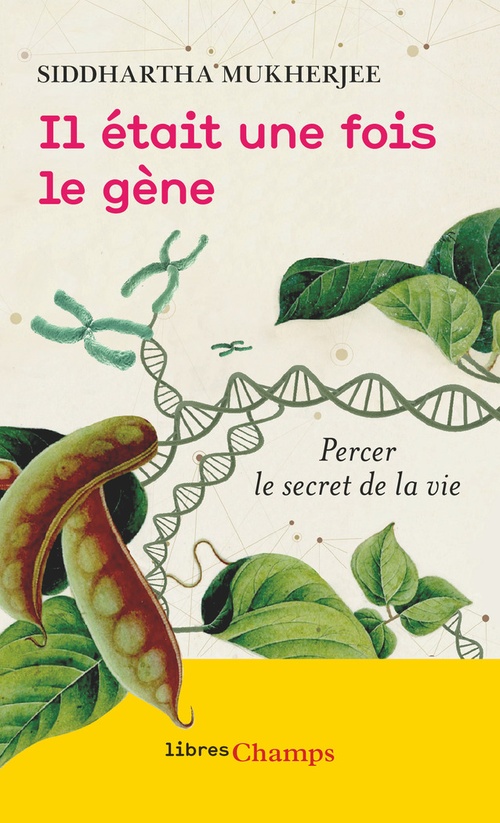 Couverture ebook de Il était une fois le gène. Percer le secret de la vie, de Siddhartha Mukherjee