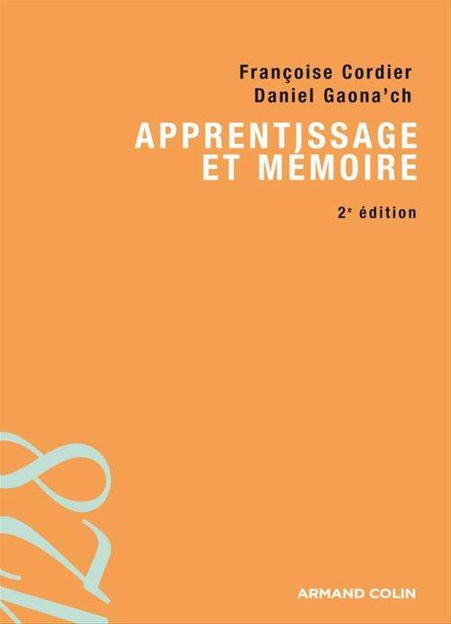 ebook cover of Apprentissage et mémoire, by Françoise Cordier, Daniel Gaonac'h
