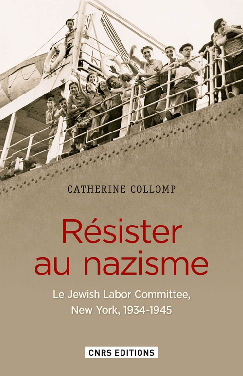 Couverture ebook de Résister au nazisme. The Jewish Labor Committee (1939-1945), de Catherine Collomp