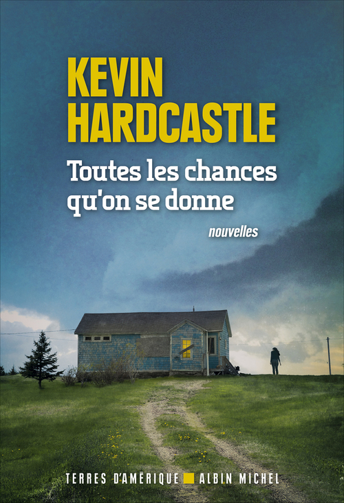 Couverture ebook de Toutes les chances qu'on se donne, de Kevin Hardcastle