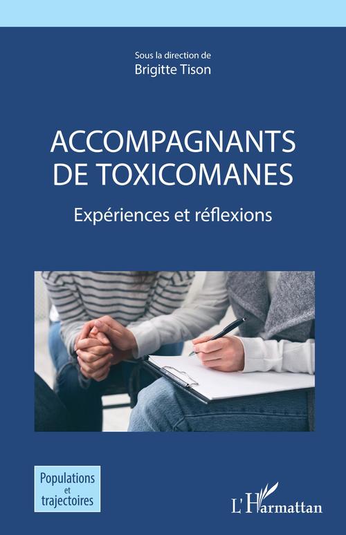 Couverture ebook de Accompagnants de toxicomanes, de Brigitte Tison