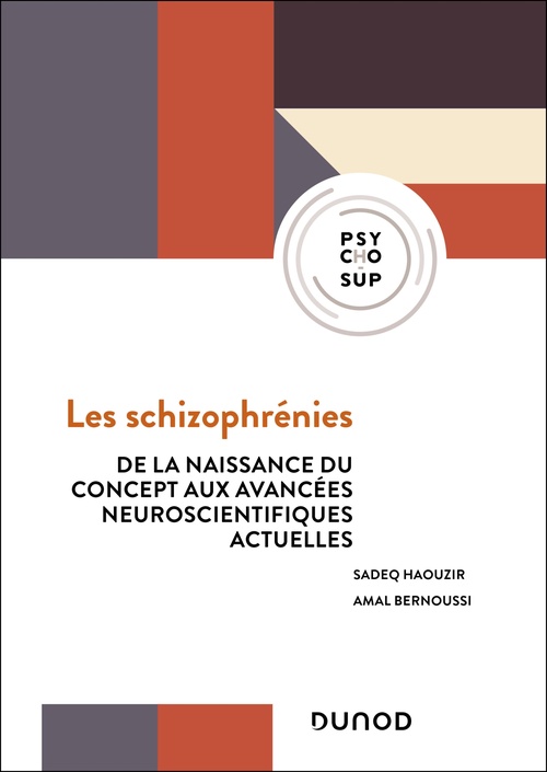 ebook cover of Les schizophrénies - 4e éd., by Sadeq Haouzir, Amal Bernoussi