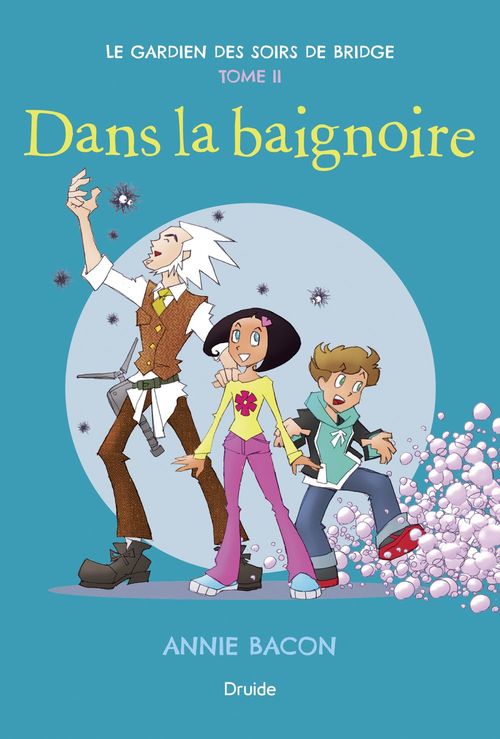 ebook cover of Le gardien des soirs de bridge, Tome II - Dans la baignoire, by Bacon Annie