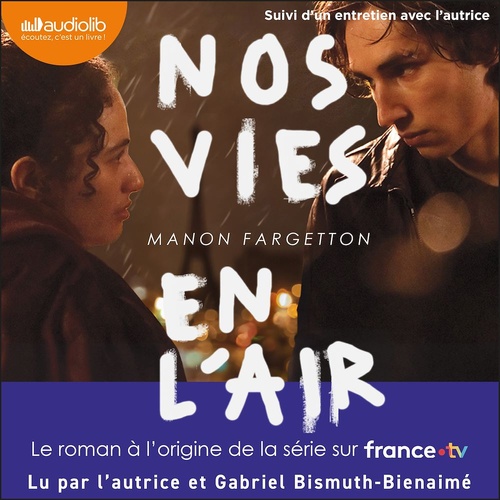 Couverture audiobook de Nos vies en l'air, de