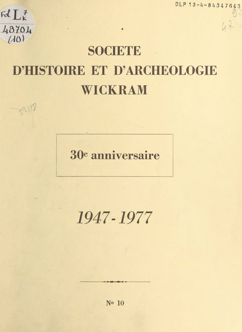 Couverture ebook de Société d'Histoire et d'Archéologie Wickram, de A. Edel, A. Heitzler, Andre Billich