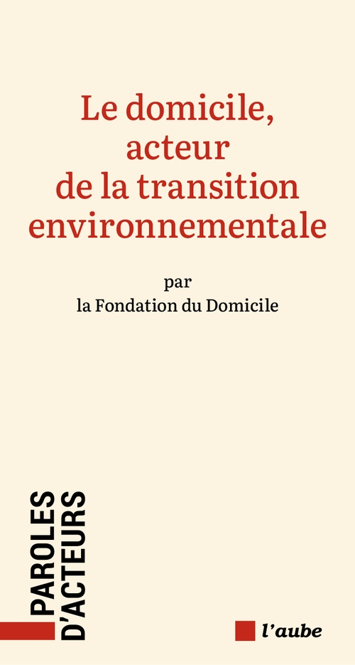 Couverture ebook de Le domicile, acteur de la transition environnementale, de COLLECTIF