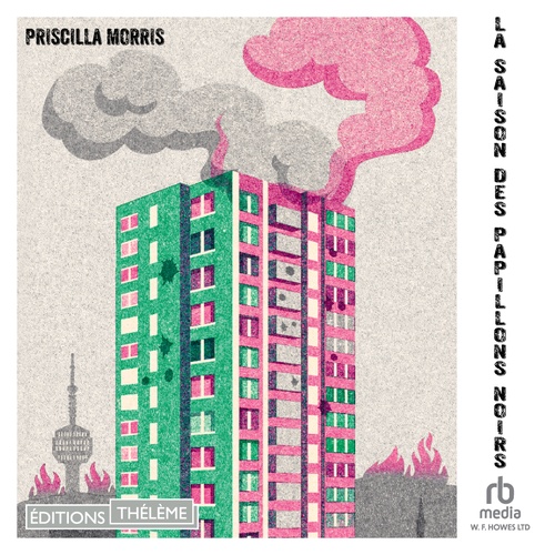 audiobook cover of La Saison des papillons noirs, by Priscilla Morris