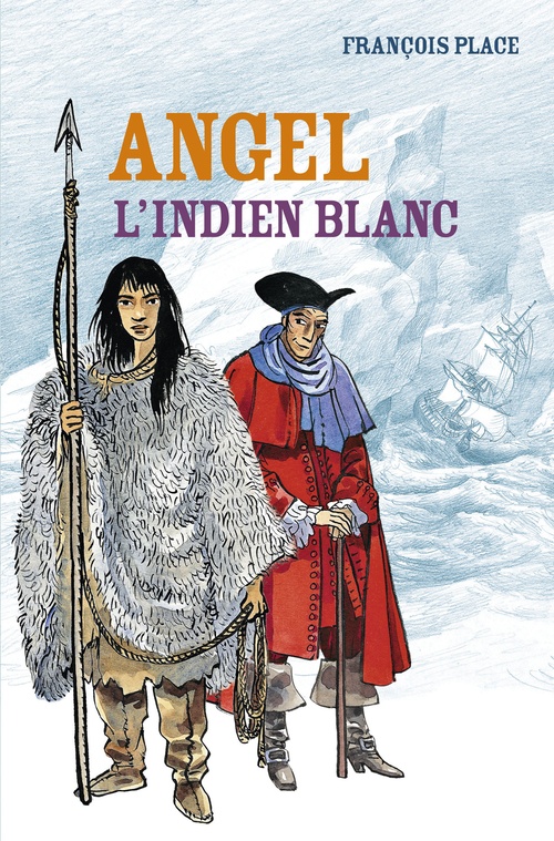 Couverture ebook de Angel, l'Indien blanc, de Place Francois
