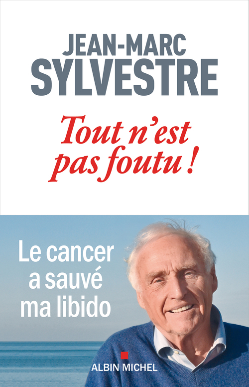 ebook cover of Tout n'est pas foutu !, by Jean-Marc Sylvestre