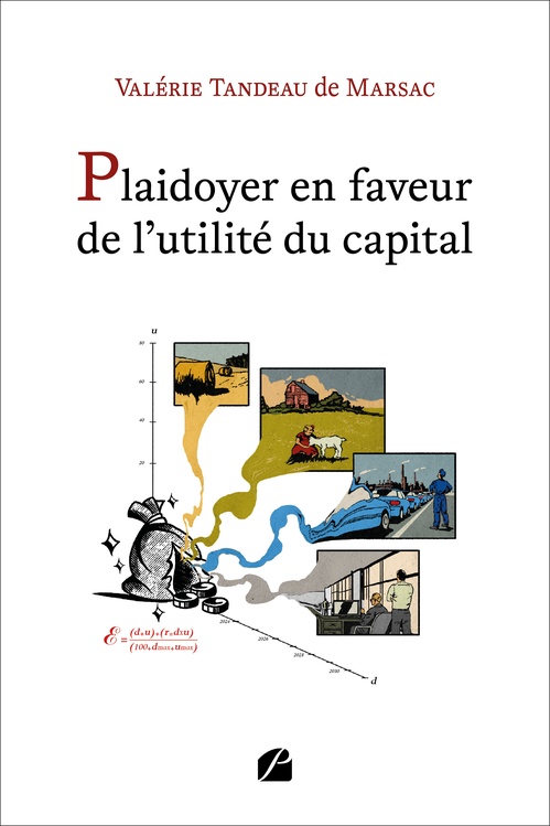 Couverture ebook de Plaidoyer en faveur de l'utilité du capital, de Valérie Tandeau de Marsac