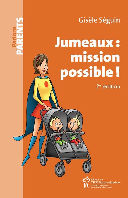 ebook cover of Jumeaux: mission possible! 2e édition, by Gisèle Seguin