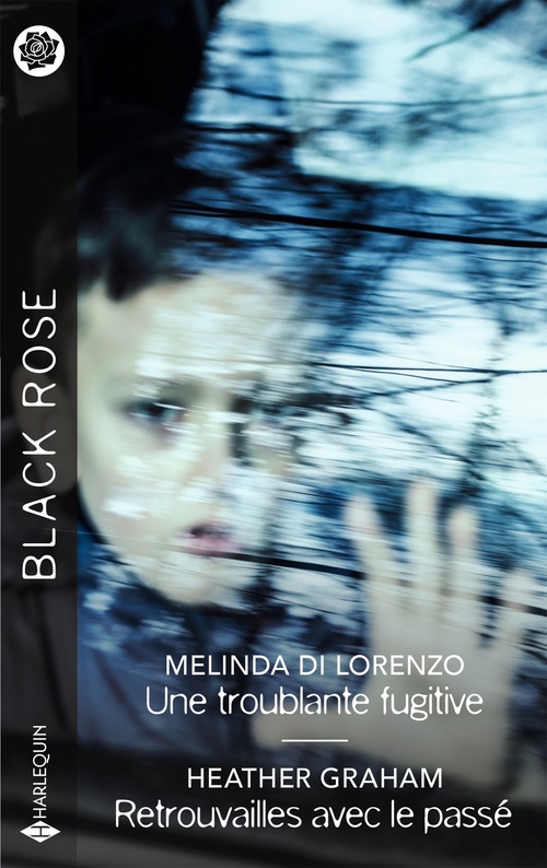 ebook cover of Une troublante fugitive - Retrouvailles avec le passé, by Melinda Di Lorenzo, Heather Graham