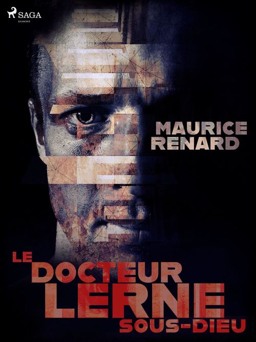 Couverture ebook de Le Docteur Lerne, sous-dieu, de Maurice Renard