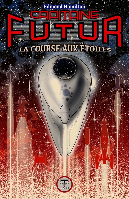 Couverture ebook de Capitaine Futur 6 La Course aux étoiles, de Edmond Hamilton