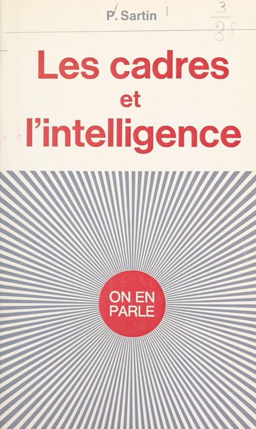 ebook cover of Les cadres et l'intelligence, by Pierrette Sartin