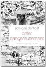 ebook cover of Créer dangereusement, by Edwidge Danticat