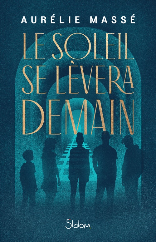 ebook cover of Le Soleil se lèvera demain, by Aurélie Massé
