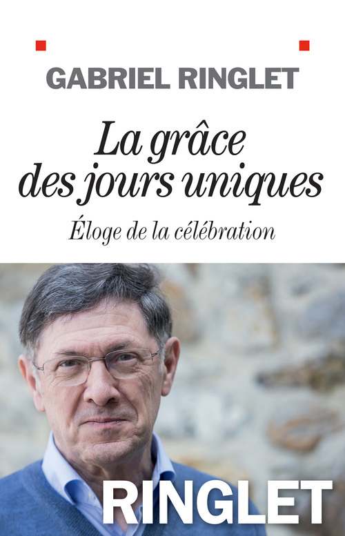 Couverture ebook de La Grâce des jours uniques, de Gabriel Ringlet