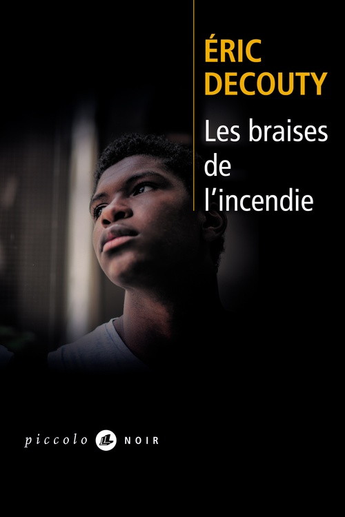ebook cover of Les braises de l'incendie, by Éric Decouty