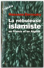 ebook cover of La Nébuleuse islamiste en France et en Algérie, by Hassane Zerrouky
