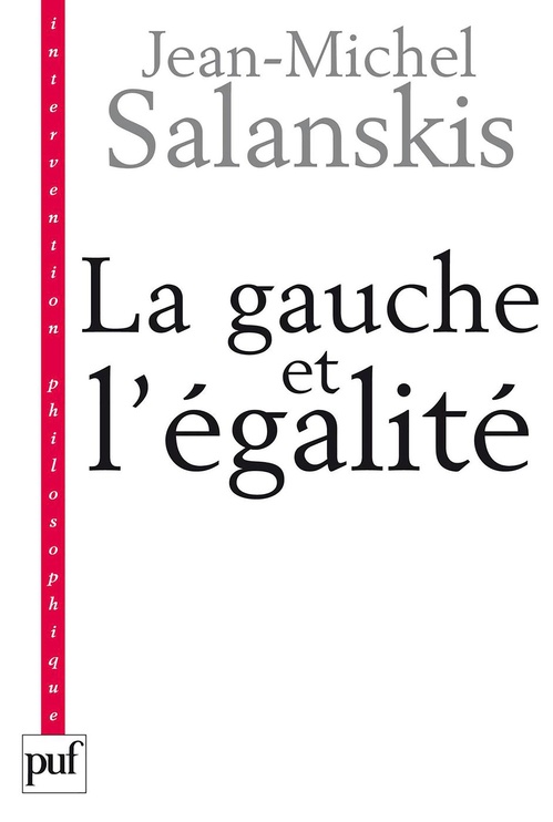 Couverture ebook de La gauche et l'égalité, de Jean-Michel Salanskis