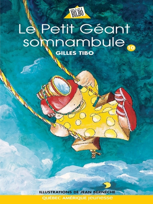 Couverture ebook de Petit géant 10 - Le Petit Géant somnambule, de Gilles Tibo