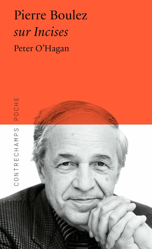 Couverture ebook de Pierre Boulez Sur incises, de Peter O´Hagan