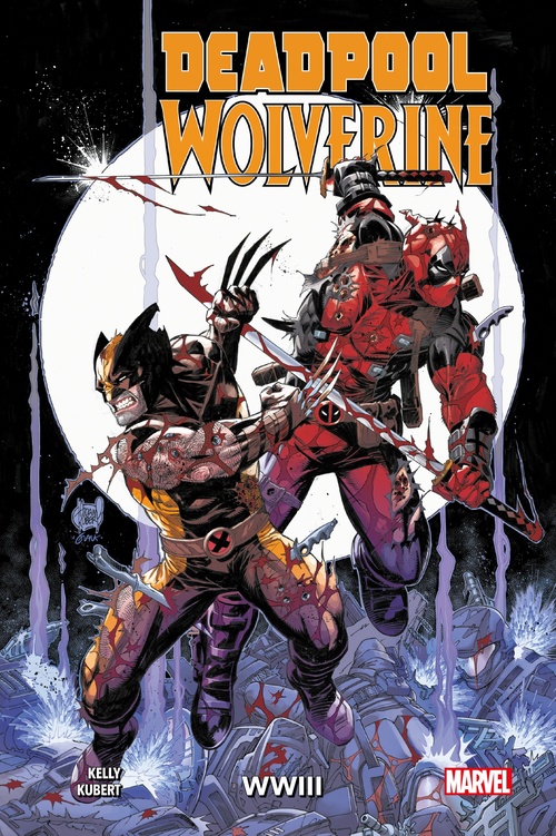 ebook cover of Deadpool & Wolverine : WWIII, by Joe Kelly