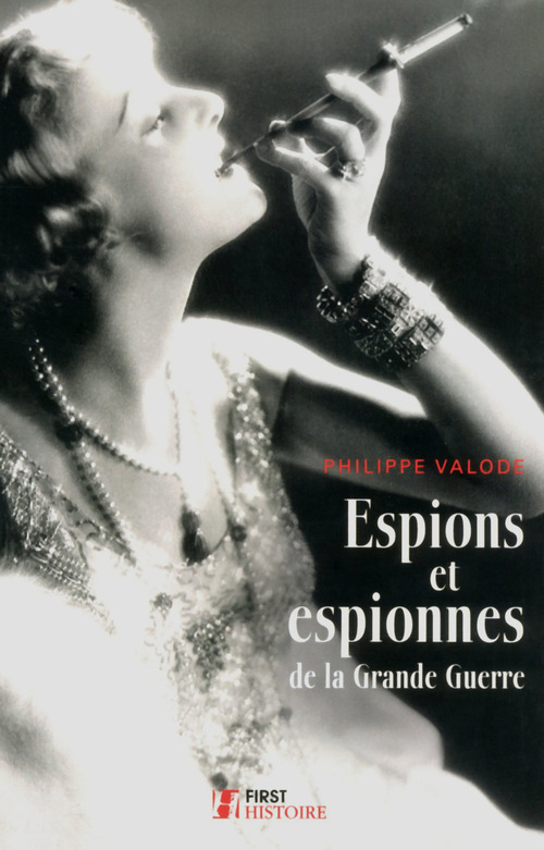 ebook cover of Espions et espionnes de la grande guerre, by Philippe Valode