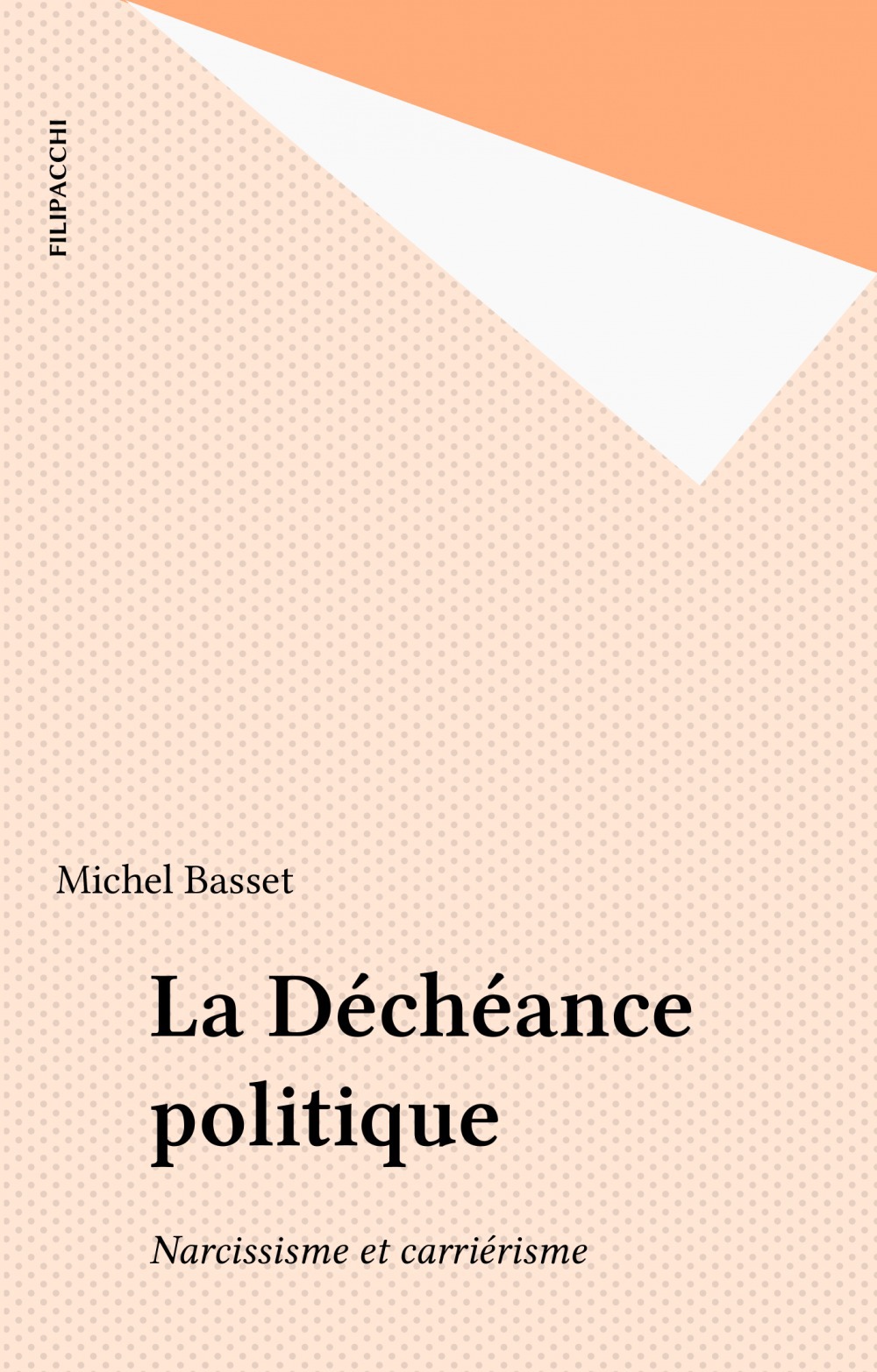 ebook cover of La Déchéance politique, by Michel Basset